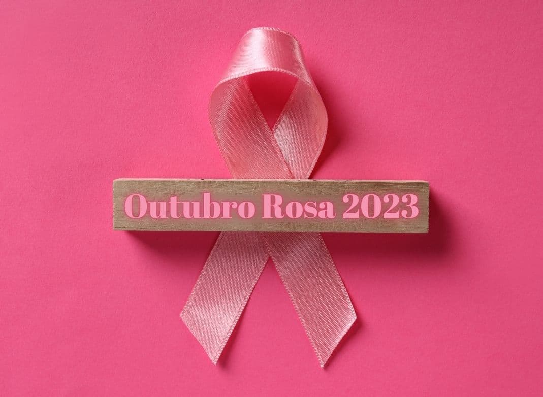 Outubro Rosa e a importância da luta contra o câncer de mama!